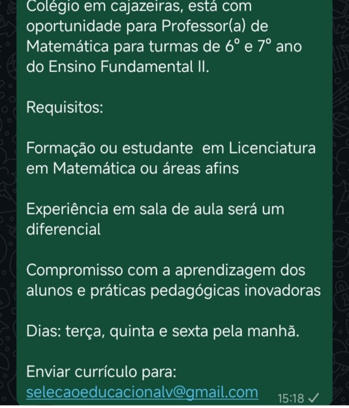 1 Vaga de emprego para Professor Ou Professora De Matemática sem experiência na empresa Colégio  Cajazeiras em 19/09