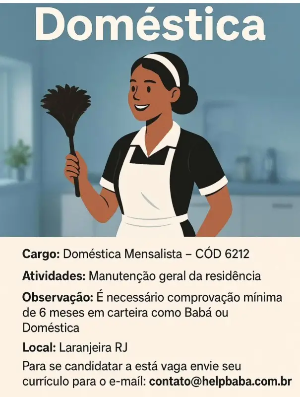 1 Vaga de emprego para Doméstica Mensalista na empresa Helpbaba em 09/09