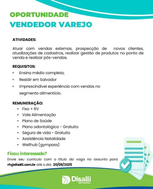 1 Vaga de emprego para Vendedor Varejo na empresa Disalli Alimentos em 11/09