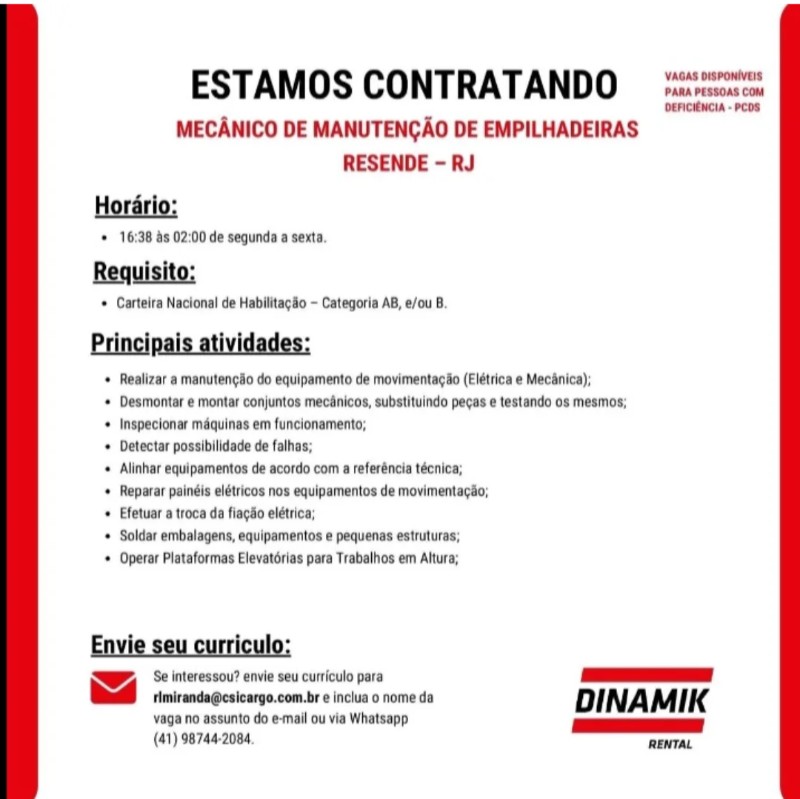1 Vaga de emprego para Mecânico De Manutenção De Empilhadeiras na empresa Dinamik Rental, Resende Rj em 20/09