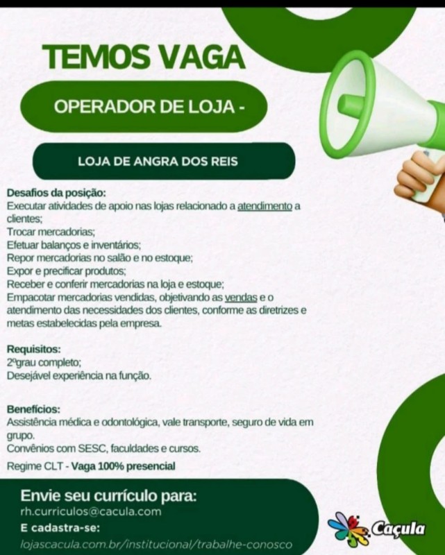 1 Vaga de emprego para Operador De Loja sem experiência na empresa Lojas Caçula, Angra Dos Reis em 20/09