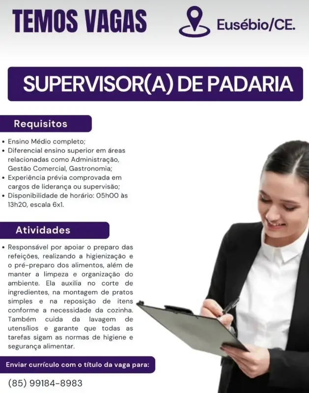 1 Vaga de emprego para Supervisor De Padaria no bairro de Eusébio em 11/09
