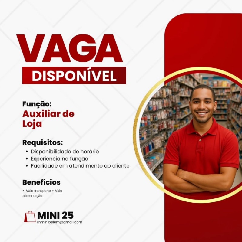 1 Vaga de emprego para Auxiliar De Loja na empresa MINI 25 em 17/09