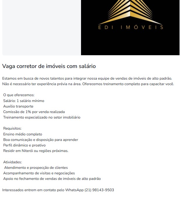 1 Vaga de emprego para Corretor De Imóveis sem experiência na empresa Edi Imóveis em 23/09