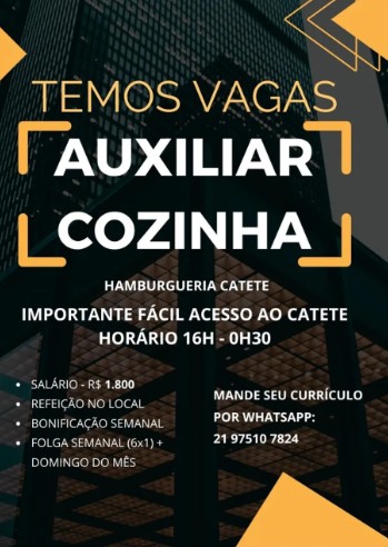 1 Vaga de emprego para Auxiliar De Cozinha na empresa Hamburgueria Catete em 26/09
