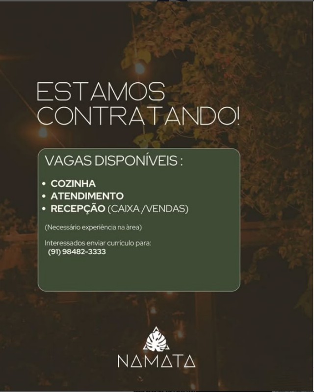1 Vaga de emprego para Cozinha, Atendimento E Recepção na empresa NAMATA em 20/09