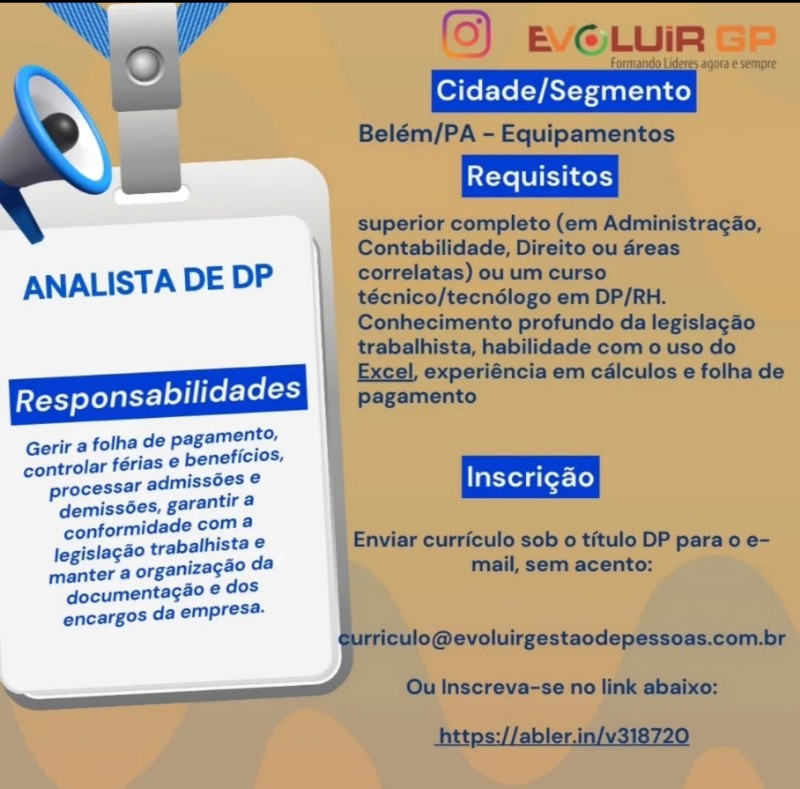 1 Vaga de emprego para Analista De Dp na empresa Evoluir Grupo em 30/09