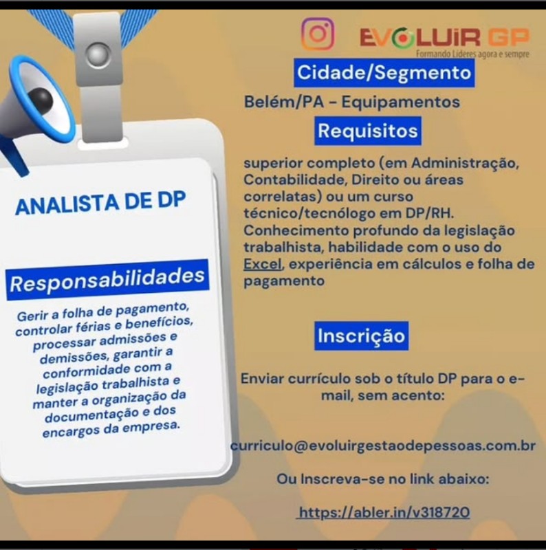 1 Vaga de emprego para Analista De Dp na empresa EVOLUIR GP em 17/09