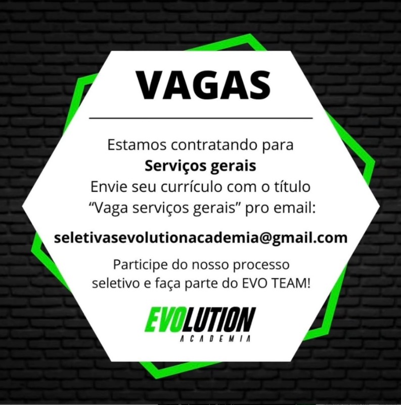 1 Vaga de emprego para Serviços Gerais na empresa EVOLUTION em 27/09