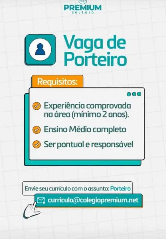 1 Vaga de emprego para Porteiro na empresa PREMIUM COLEGIO em 06/09