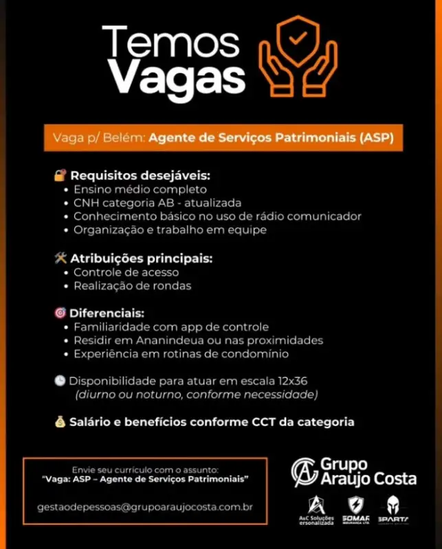 1 Vaga de emprego para Agente De Serviços Patrimoniais na empresa GRUPO ARAUJO COSTA em 06/09