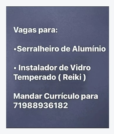 1 Vaga de emprego para Serralheiro De Alumínio na Cidade Salvador em 11/09