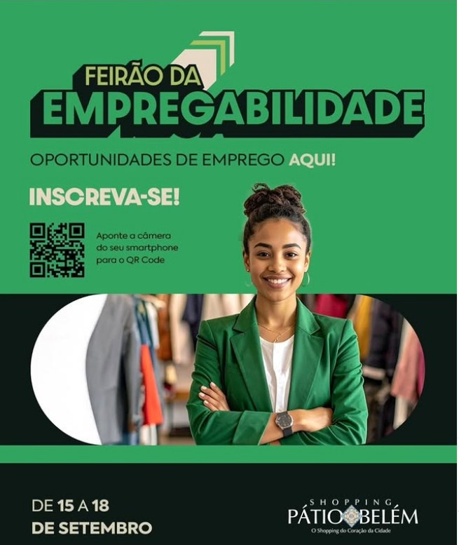 1 Vaga de emprego para Feirão Da Empregabilidade na empresa SHOPPING PATIO BELEM em 17/09