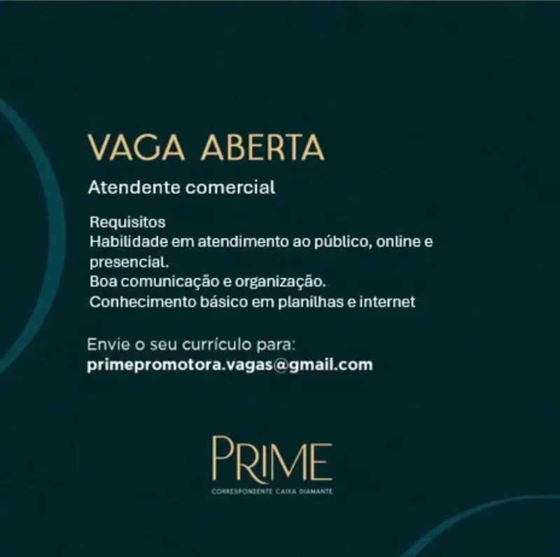 1 Vaga de emprego para Atendente Comercial na empresa Grupo Prime em 12/09