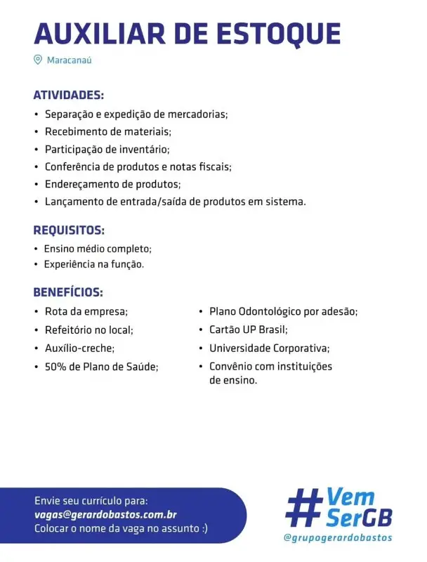 1 Vaga de emprego para Auxiliar De Estoque na empresa Grupo Geraldo Bastos em 10/09