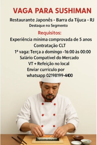 1 Vaga de emprego para Sushiman na empresa Restaurante Japonês Barra da Tijuca em 23/09