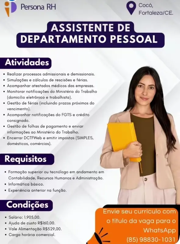 1 Vaga de emprego para Assistente De Departamento Pessoal no bairro de Cocó em 12/09