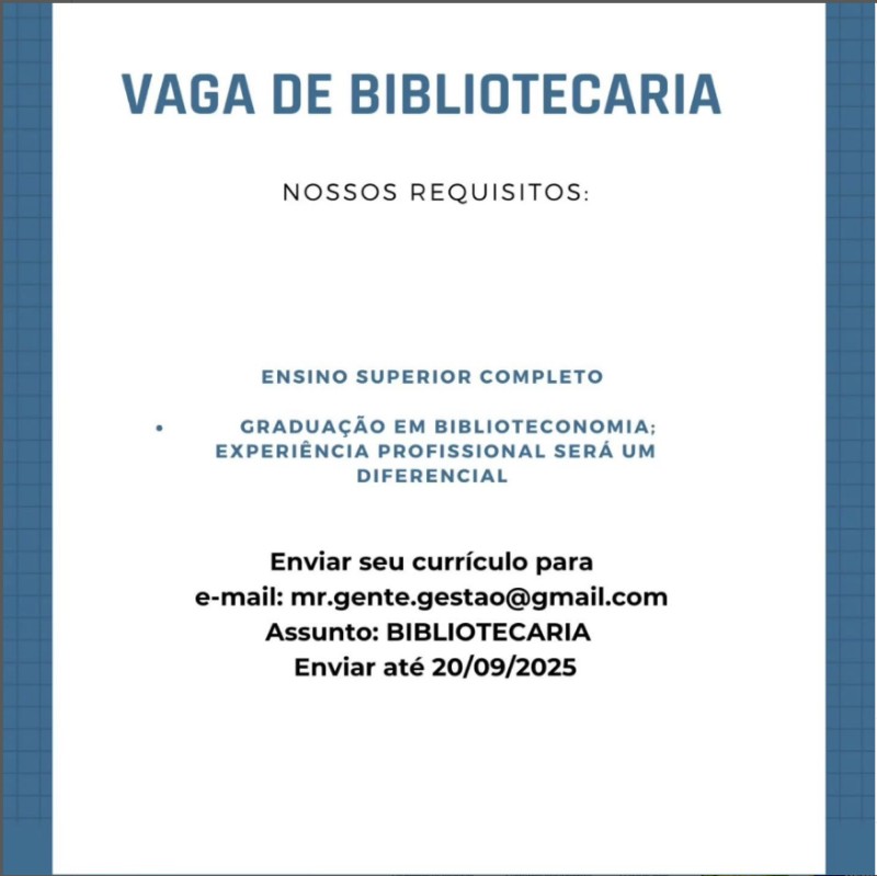 1 Vaga de emprego para Bibliotecaria na CIDADE em 19/09