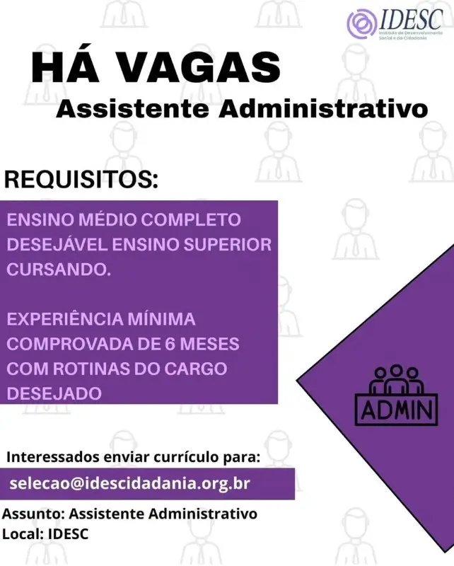 1 Vaga de emprego para Assistente Administrativo na empresa IDESC em 12/09