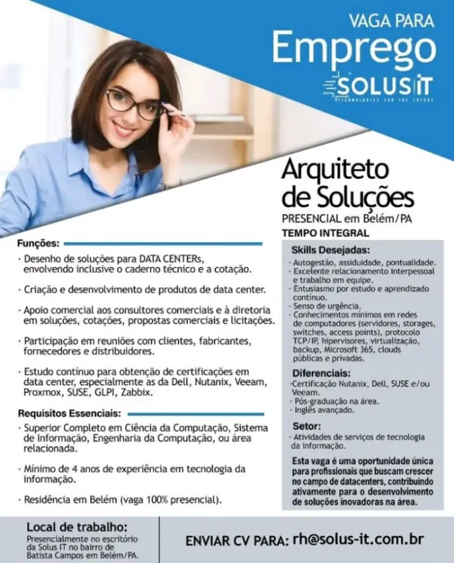 1 Vaga de emprego para Arquiteto De Soluções na empresa SOLUS IT em 06/09