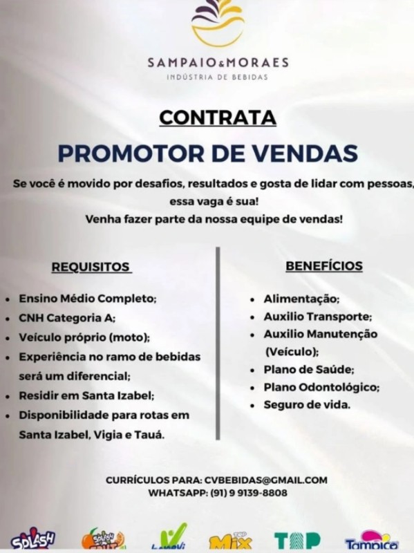 1 Vaga de emprego para Promotor De Vendas na empresa SAMPAIO E MORAES em 17/09