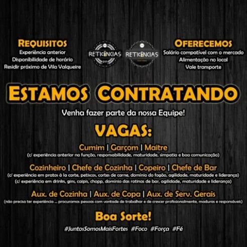 10 Vagas de emprego para Cumim, Garçom, Maitre, Cozinheiro, Chefe De Cozinha, Copeiro, Chefe De Bar, Auxiliar De Cozinha, Auxiliar De Copa, Auxiliar De Serviços Gerais na empresa Reticências em 25/09