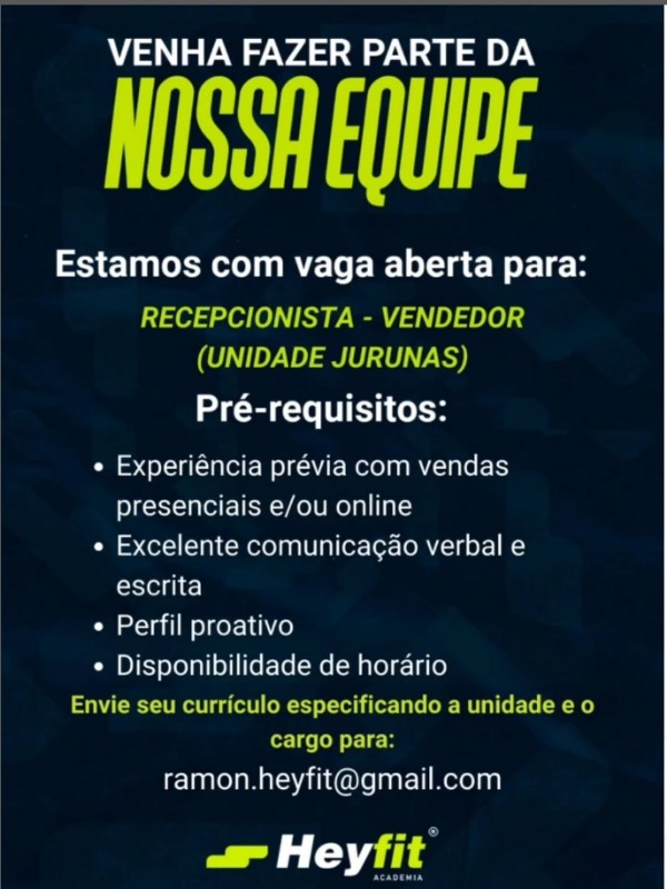 1 Vaga de emprego para Recepcionista, Vendedor na empresa HEYFIT em 27/09