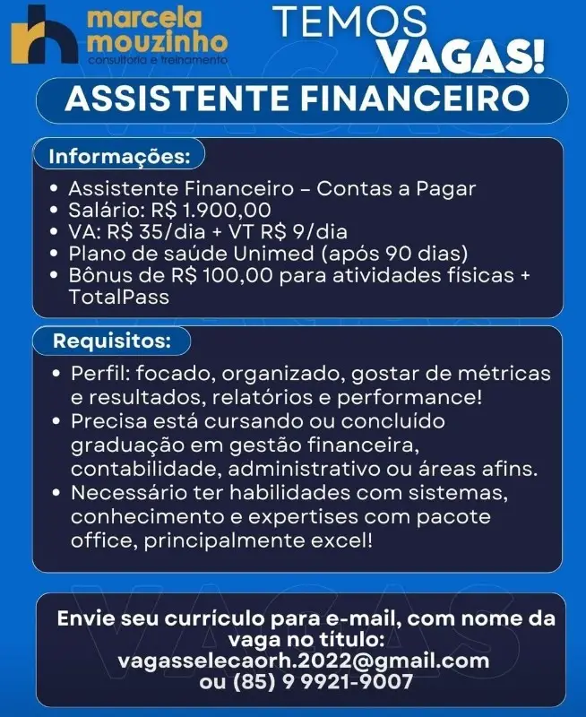 1 Vaga de emprego para Assistente Financeiro na empresa Marcela Mouzinho em 11/09