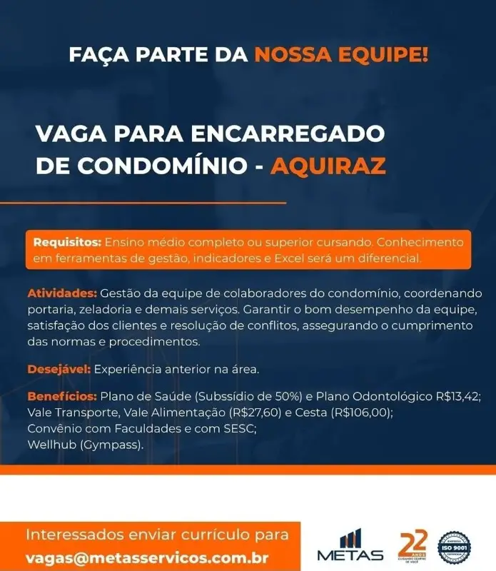 1 Vaga de emprego para Encarregado De Condomínio na empresa Grupo Metas em 12/09