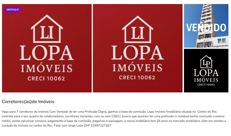1 Vaga de emprego para Corretores De Imóveis na empresa Lopa Imóveis em 23/09