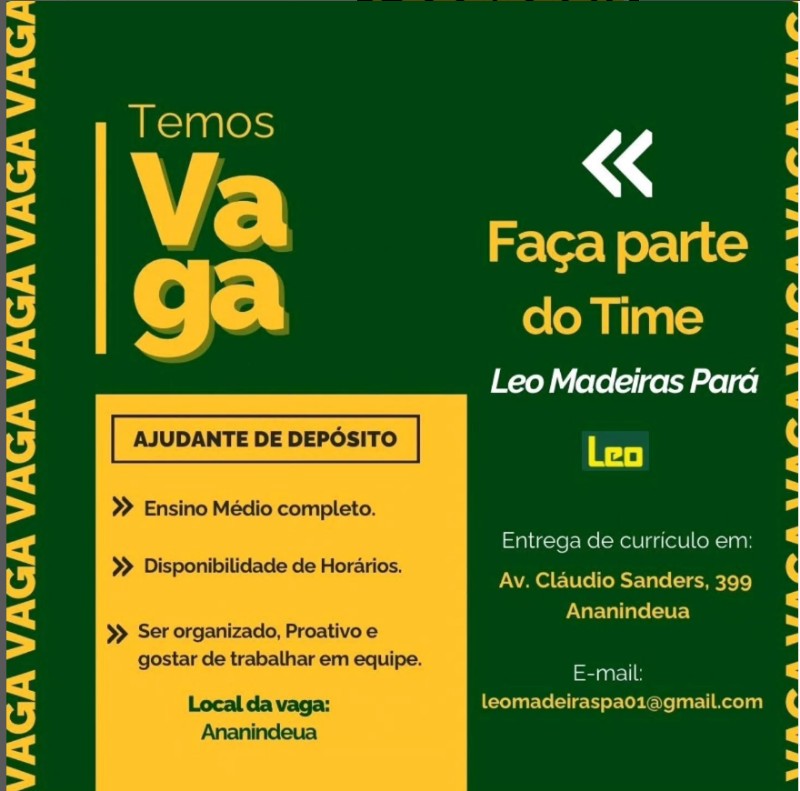 1 Vaga de emprego para Ajudante De Deposito na empresa LEO MADEIRA PARÁ em 18/09
