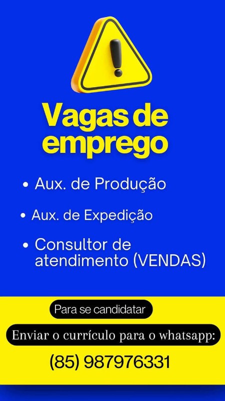 3 Vagas de emprego para Auxiliar De Produção, Auxiliar De Expedição, Consultor De Vendas no segmento comercial em 12/09