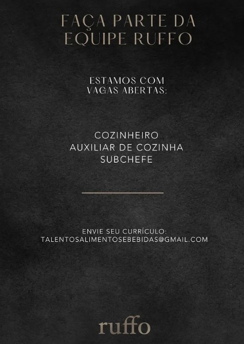 3 Vagas de emprego para Cozinheiro, Auxiliar De Cozinha, Subchefe na empresa Restaurante Ruffo em 22/09