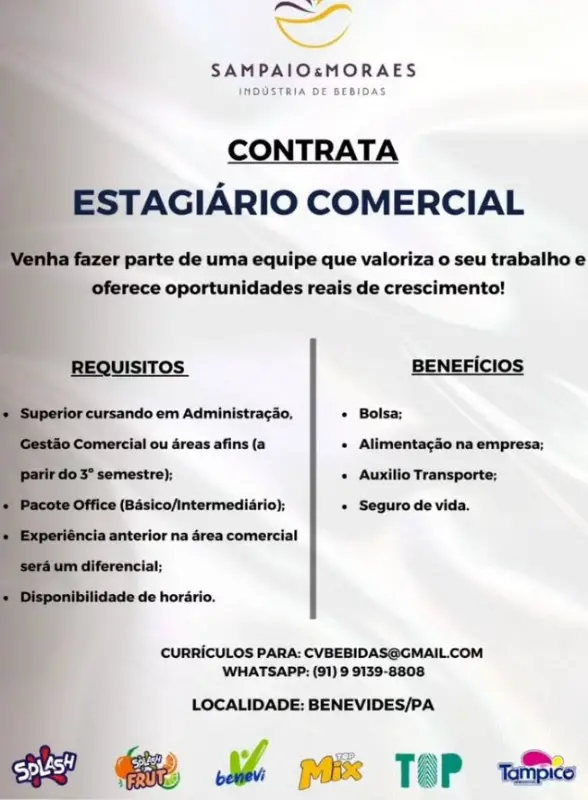 1 Vaga de emprego para Estagiario Comercial na empresa SAMPAIO MORAES em 06/09
