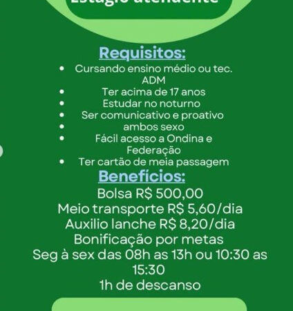 1 Vaga de emprego para Estágio Atendente no Bairro Ondina em 06/09