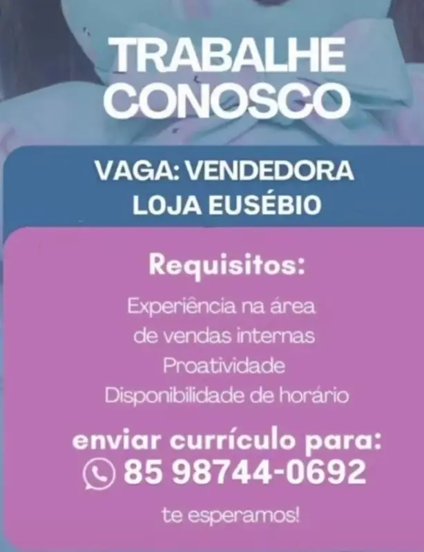 1 Vaga de emprego para Vendedora no bairro de Eusébio em 08/09