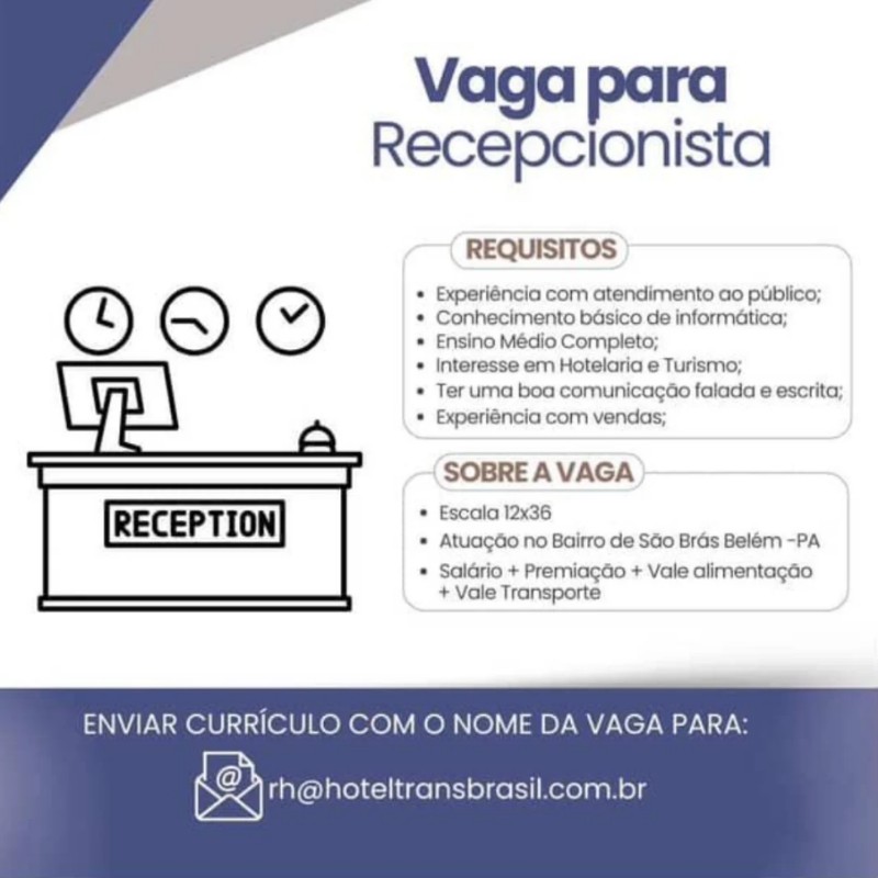 1 Vaga de emprego para Recepcionista na empresa HOTEL TRANS BRASIL em 27/09