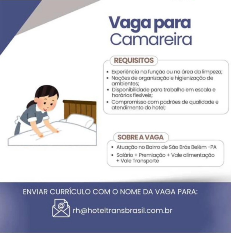 1 Vaga de emprego para Camareira na empresa HOTEL TRANS BRASIL em 27/09