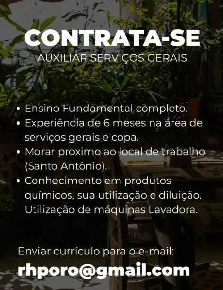 1 Vaga de emprego para Auxiliar Serviços Gerais na Cidade Santo Antonio em 06/09