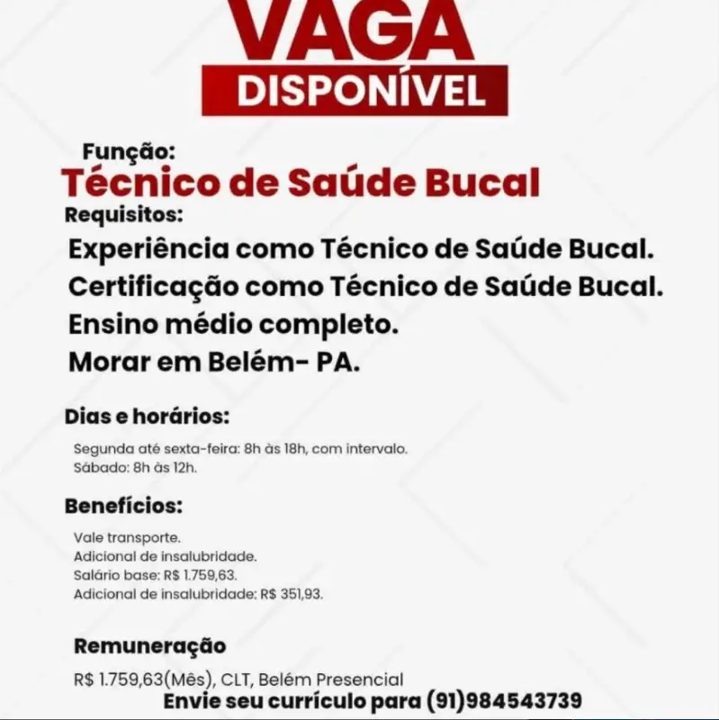1 Vaga de emprego para Tecnico De Saúde Bucal na cidade em 06/09