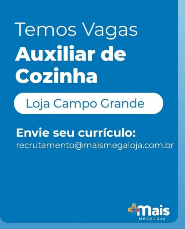 1 Vaga de emprego para Auxiliar De Cozinha na empresa Mais Megaloja em 23/09
