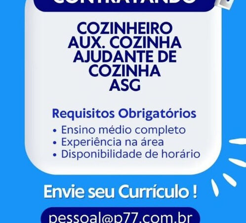 4 Vagas de emprego para Cozinheiro, Auxiliar De Cozinha, Ajudante De Cozinha, Auxiliar De Serviços Gerais no Segmento alimentício em 12/09