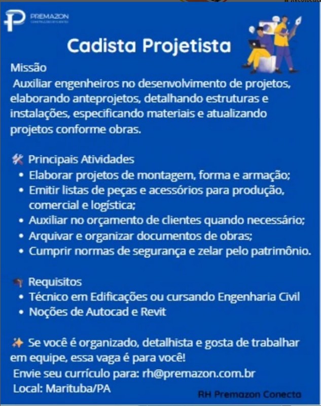 1 Vaga de emprego para Cadista Projetista na empresa PREMAZON em 17/09