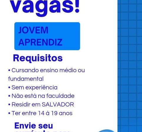 1 Vaga de emprego para Jovem Aprendiz sem experiência na cidade Salvador em 06/09