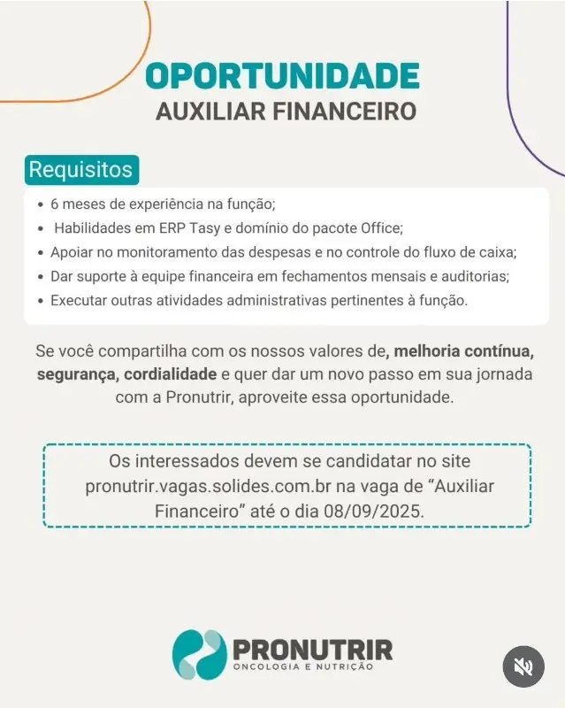 1 Vaga de emprego para Auxiliar Financeiro na empresa Pronutrir em 08/09