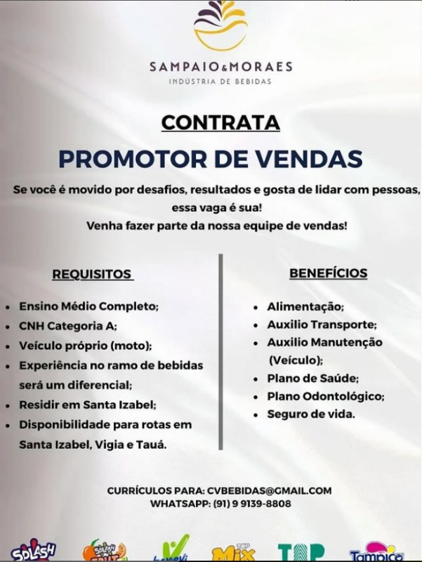 1 Vaga de emprego para Promotor De Vendas na empresa SAMPAIO E MORAES em 19/09