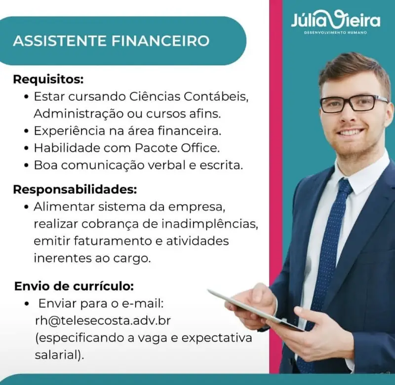 1 Vaga de emprego para Assistente Financeiro na empresa Grupo Júlia Vieira em 12/09