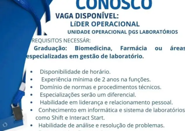1 Vaga de emprego para Lider Operacional na empresa DGS Laboratório em 06/09