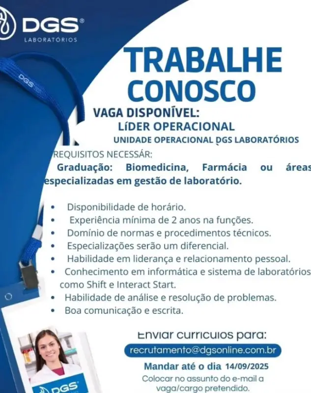 1 Vaga de emprego para Lider Operacional na empresa DGS Laboratório em 06/09