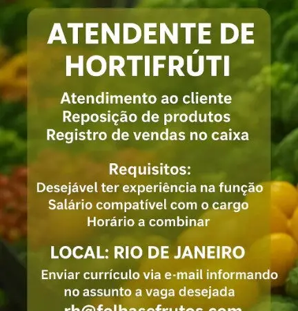 1 Vaga de emprego para Atendente De Hortifruti sem experiência na empresa Folhas e Frutos em 06/09